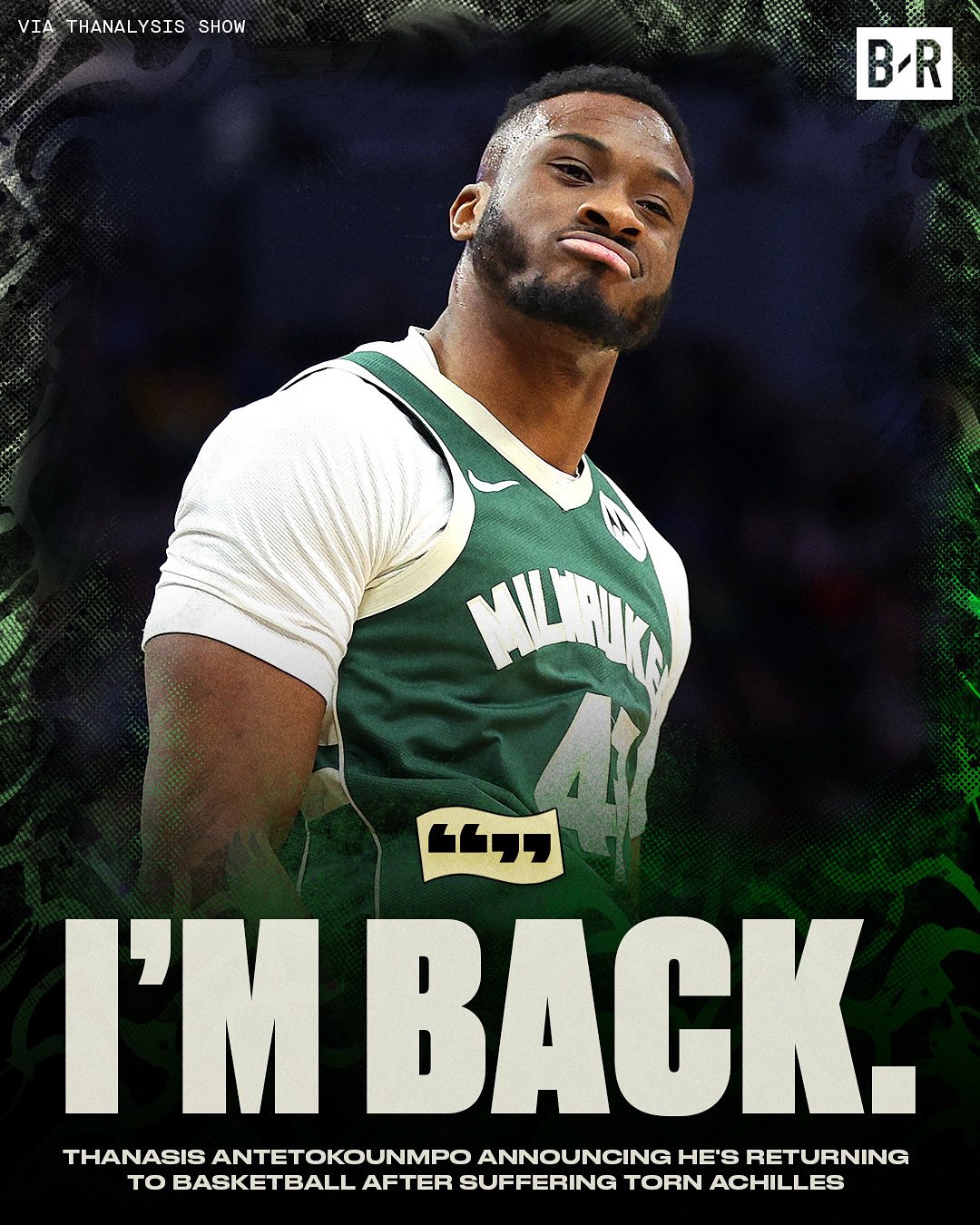 字母的哥哥宣布回归篮球训练，一年前因跟腱撕裂赛季报销